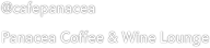 @cafepanacea
Panacea Coffee & Wine Lounge